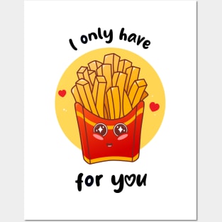 I only have fries for you (on light colors) Posters and Art